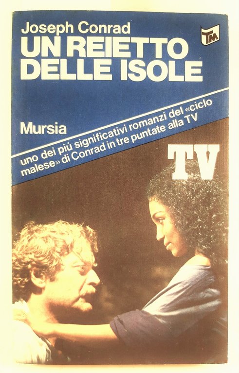Joseph Conrad Un reietto delle isole Mursia 1979