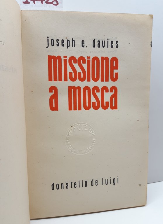 Joseph E. Davis Missione a Mosca Donatello De Luigi 1945 … | Immagine Gallery 3
