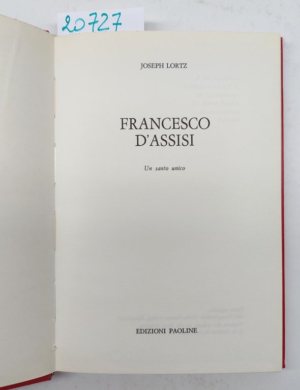 Joseph Lortz Francesco D'Assisi Edizioni Paoline 1973