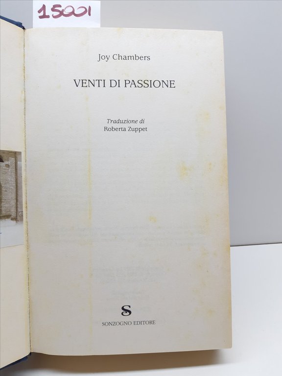 Joy Chambers Venti di passione romanzo Sonzogno 1° edizione 2005