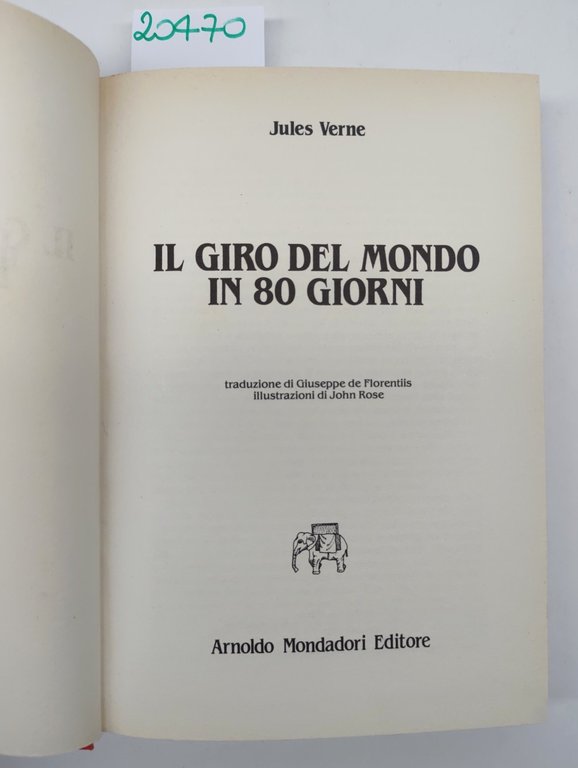 Jules Verne Il giro del mondo in 80 giorni Mondadori …
