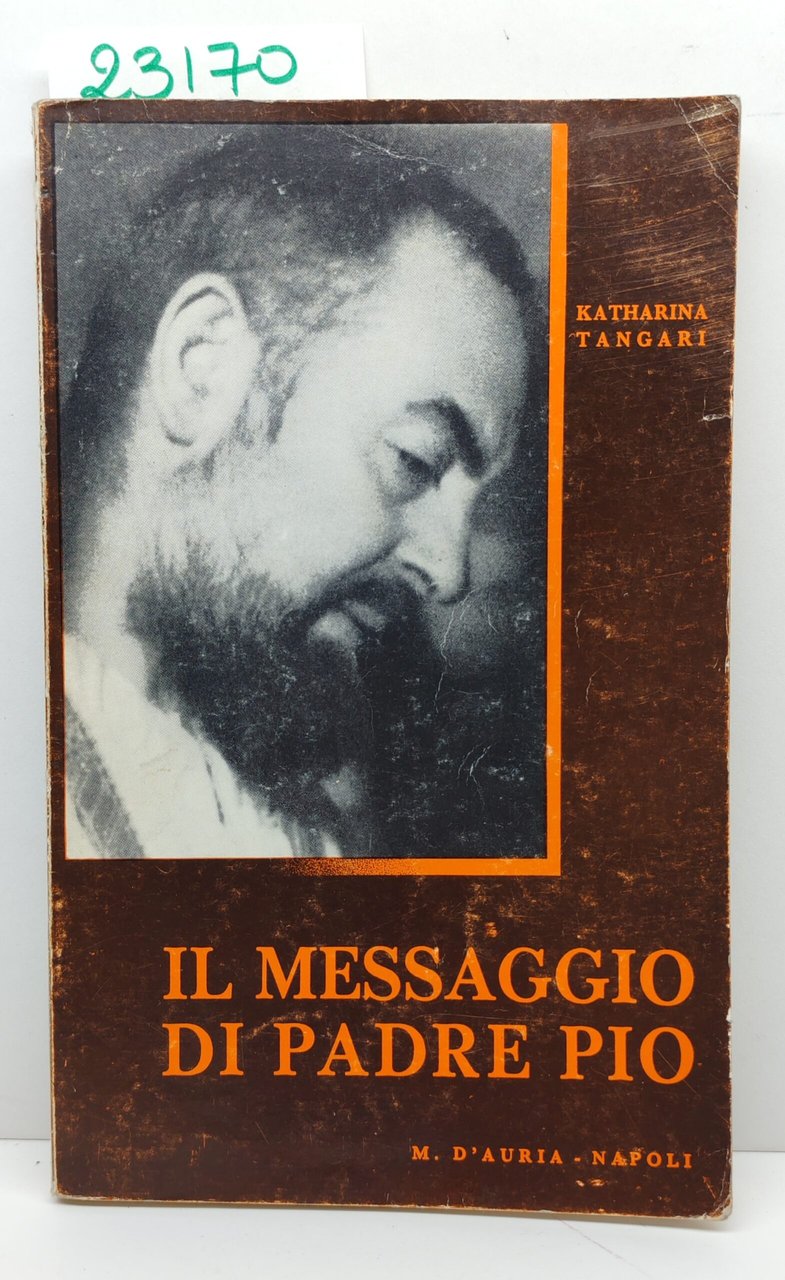 Katharina Tangari Il messaggio di Padre Pio D'Auria 1967 | Immagine principale