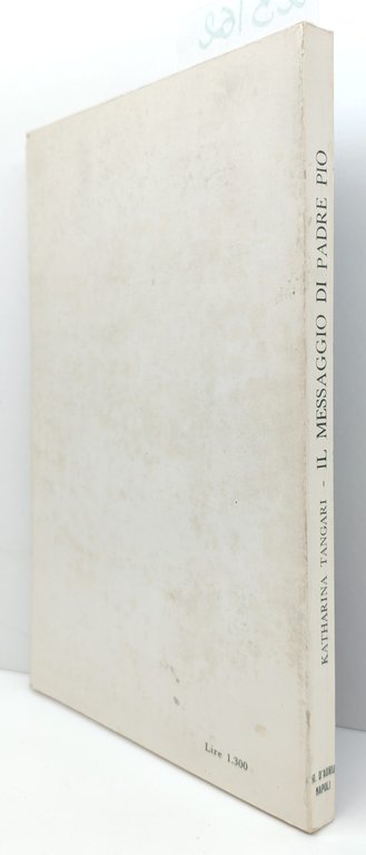 Katharina Tangari Il messaggio di Padre Pio D'Auria Napoli 1967 | Immagine Gallery 2