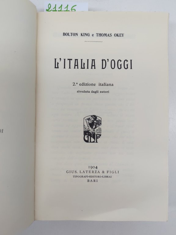 King Okey L'Italia d'oggi 2° edizione Laterza 2001 edizione anastatica …