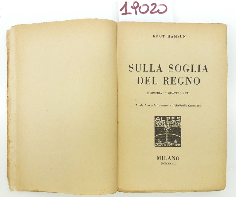 Knut Hamsun Sulla soglia del regno Commedia in quattro atti …