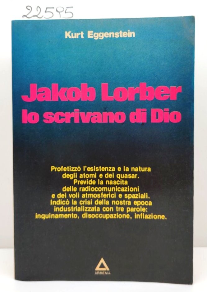 Kurt Eggenstein Jacob Lorber lo scrivano di Dio Armenia 1979