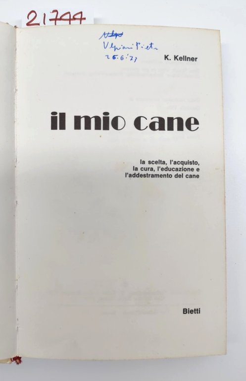 Kurt Kellner Il mio cane Bietti 1973