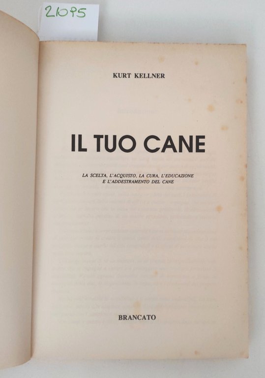 Kurt Kellner Il tuo cane Brancato 1992
