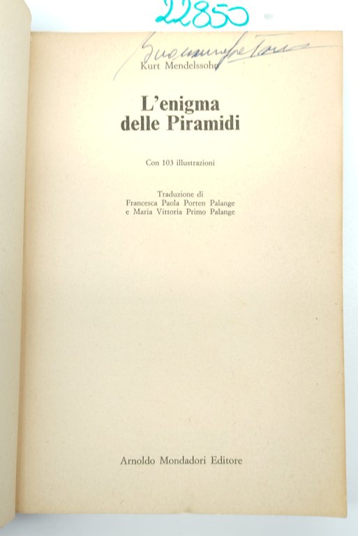 Kurt Mendelssohn L'enigma delle piramidi Oscar Mondadori 1° edizione 1976 | Immagine Gallery 3