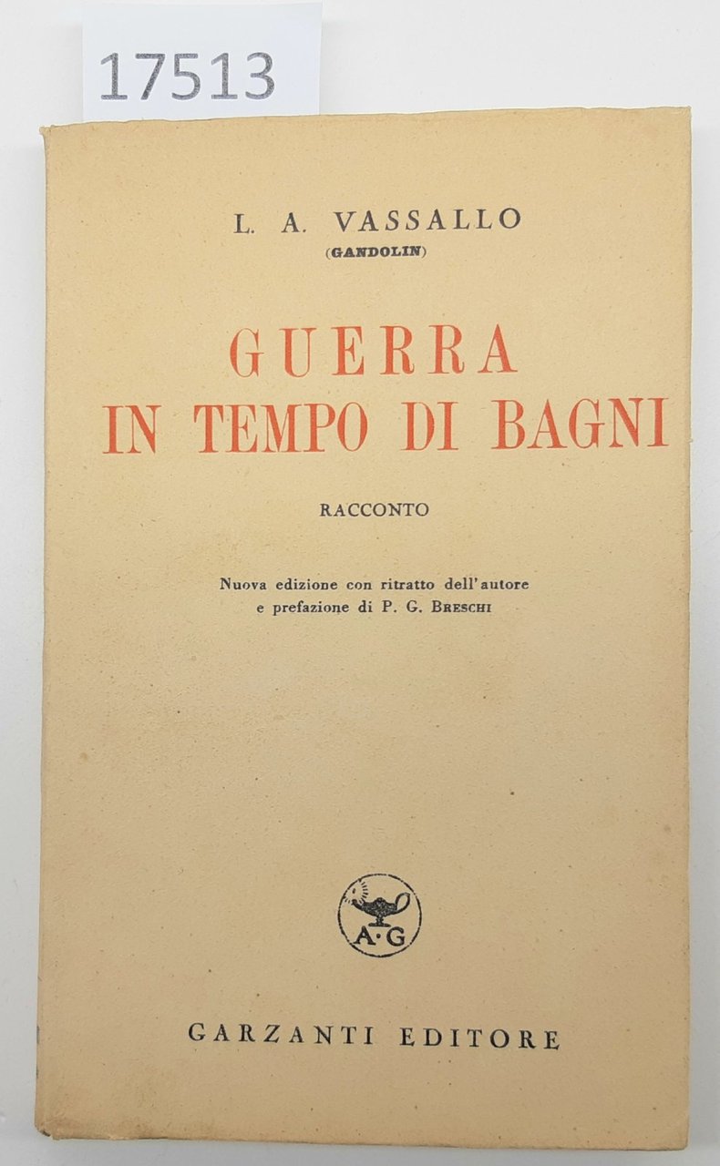 L. A . Vassallo Gandolin Guerra in tempo di bagni …