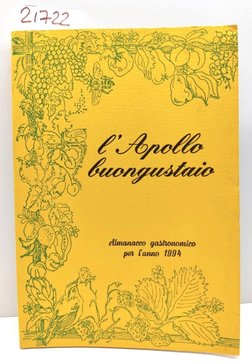 L'apollo buongustaio almanacco gastronomico per l'anno 1994