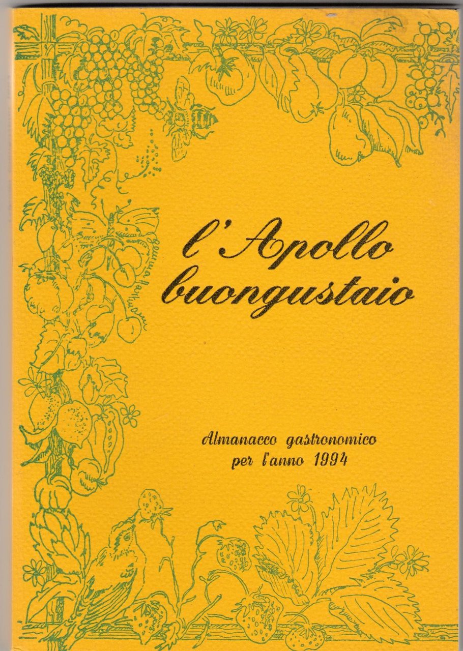 L'Apollo Buongustaio Almanacco Gastronomico Per L'anno 1994 6319