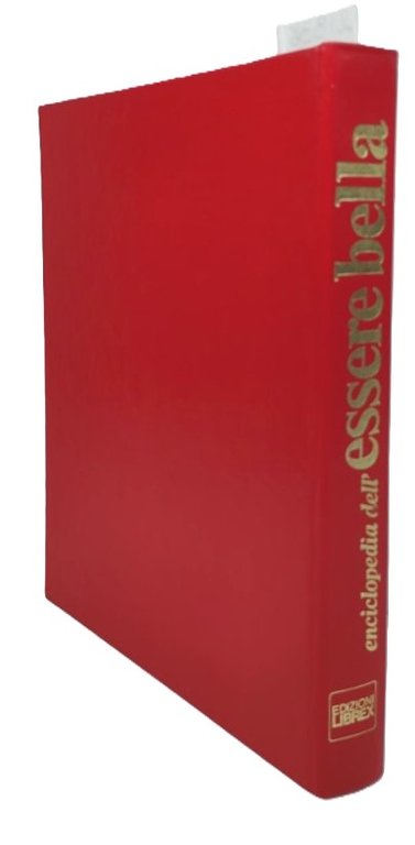 L'enciclopedia dell'essere bella guida ai cosmetici e alla bellezza Librex …