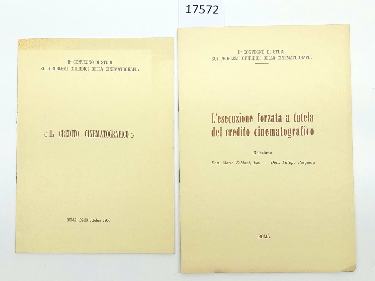 L'esecuzione forzata a tutela del credito cinematografico relazione Roma 1960