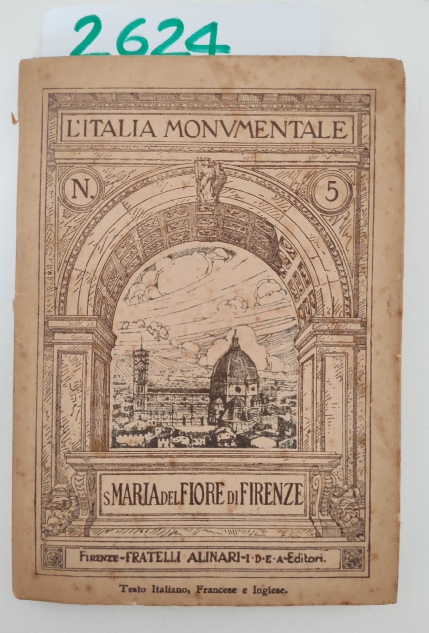 L'italia Monumentale N. 5 S. Maria Del Fiore In Firenze …