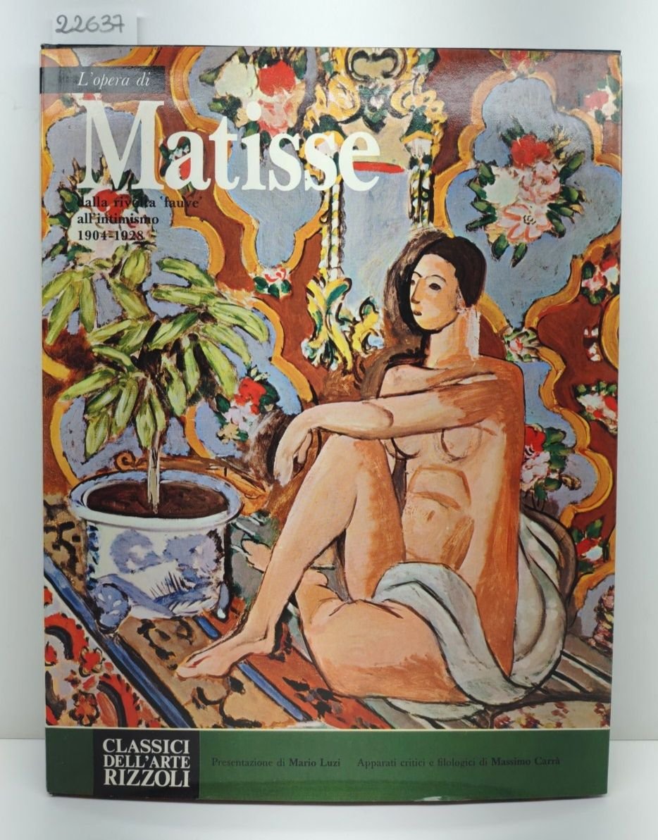 L'opera di Matisse classici dell'arte Rizzoli 1° edizione 1971