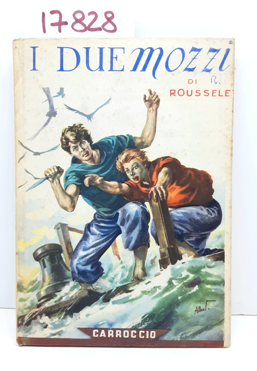 L. Roussellet I due mozzi Carroccio senza data