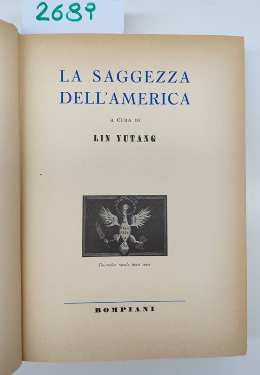 L. Yutang La Saggezza Dell'america-Bompiani 1954