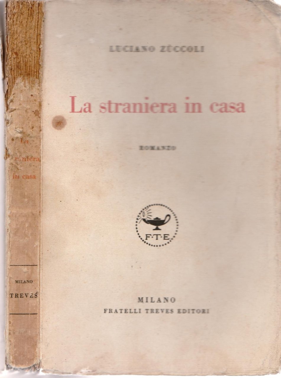 L. Zuccoli La Straniera In Casa Treves 1927 L5731
