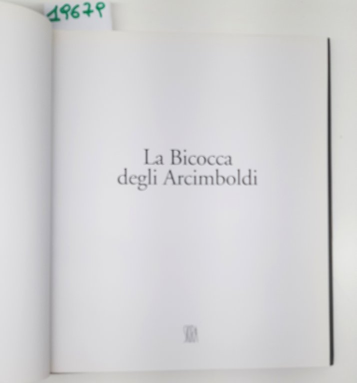 La Bicocca degli Arcimboldi Skira 1999