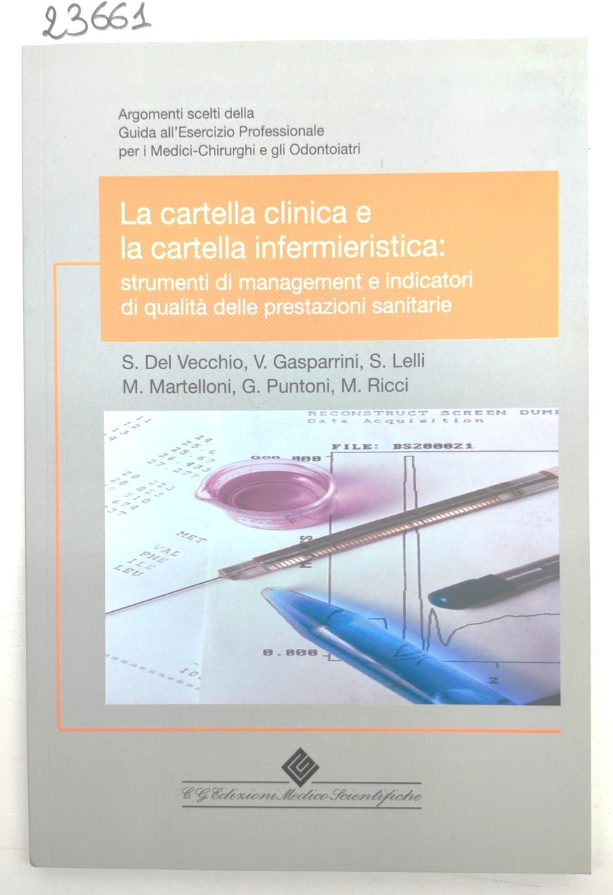 La cartella clinica e la cartella infermieristica Edizioni Medico-Scientifiche 2006 | Immagine principale