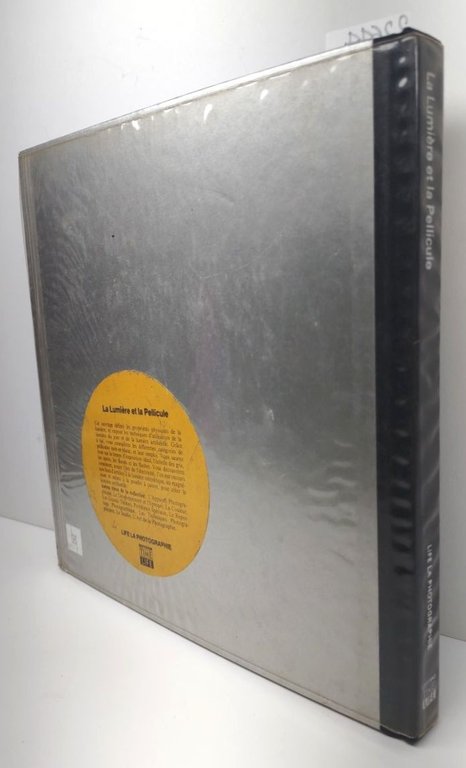 La Lumiere et la pellicule Edition Time Life 1972