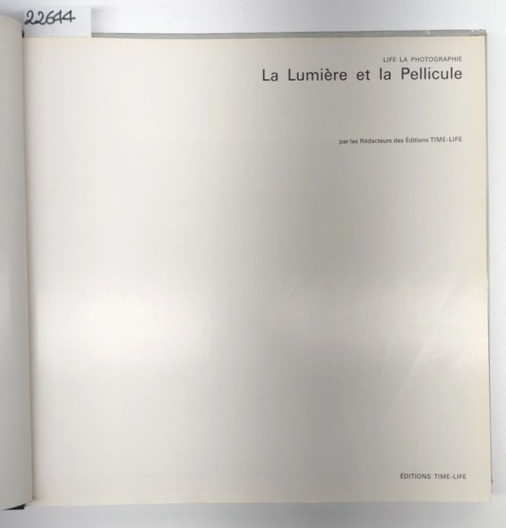 La Lumiere et la pellicule Edition Time Life 1972