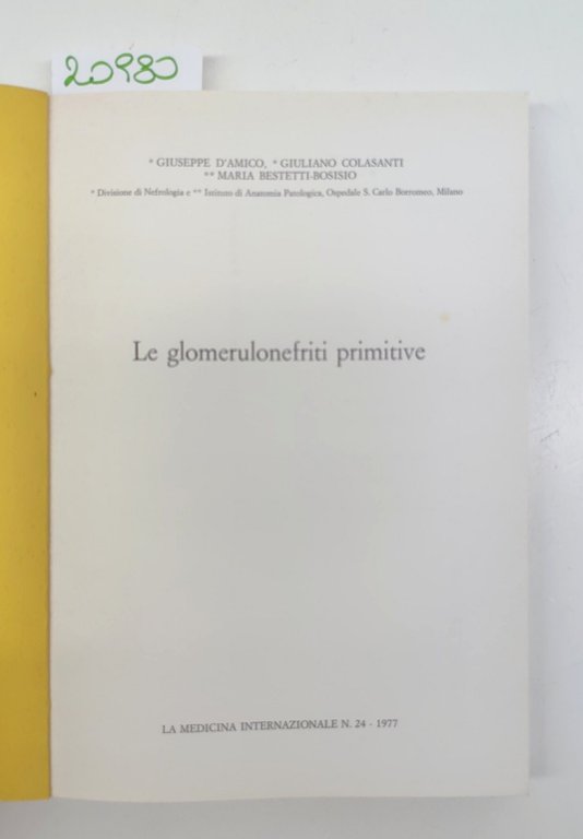 La medicina internazionale n. 24 1977 Le glomerulonefriti primitive