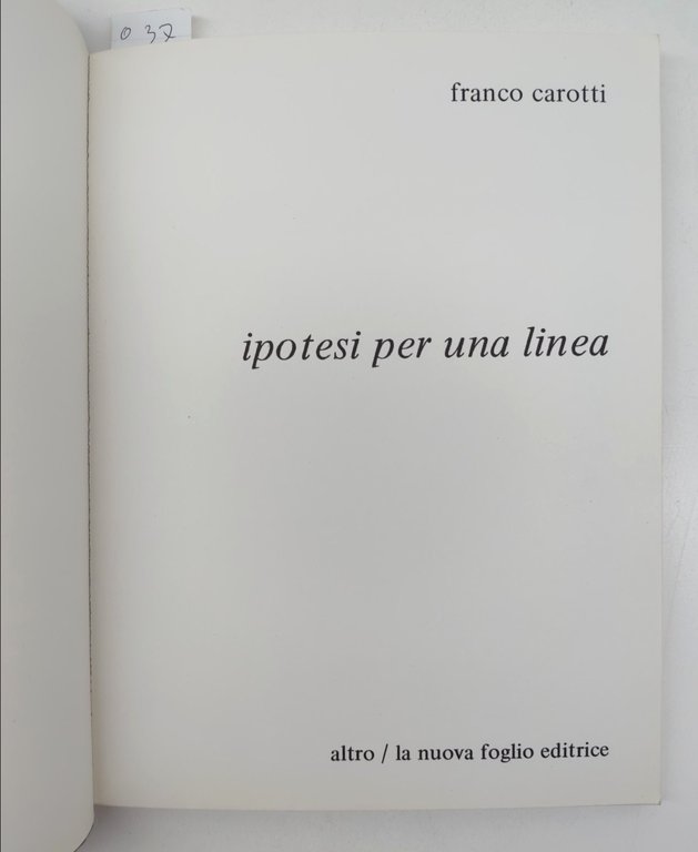 Franco Carotti Ipotesi per una linea La Nuova Foglio editrice …