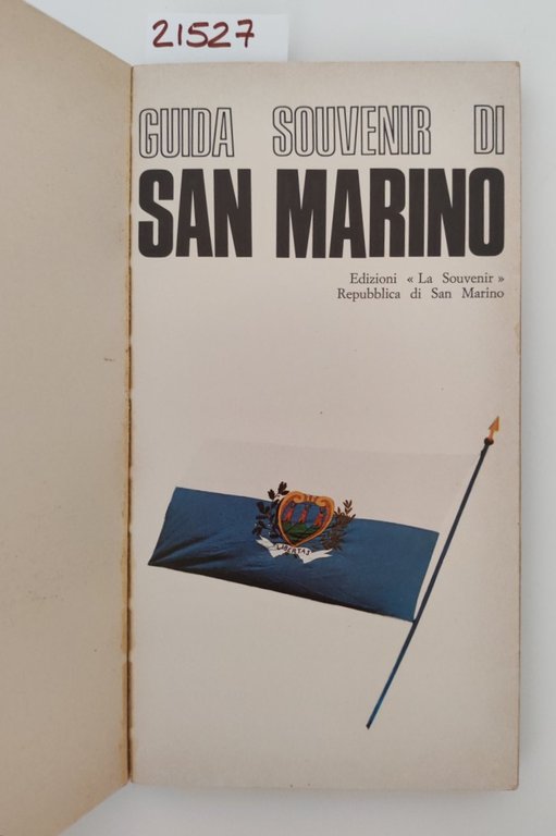 La Repubblica di San Marino Guida di San Marino edizioni …