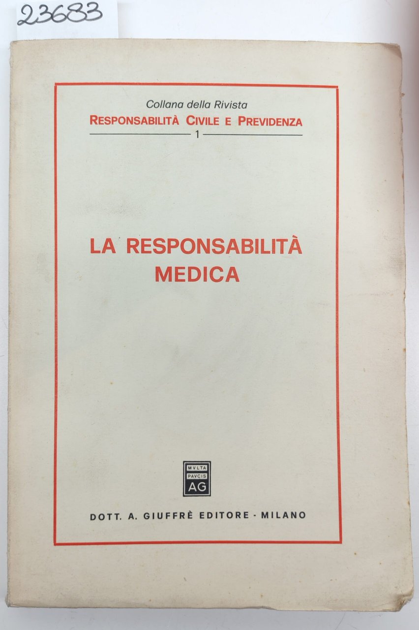 La responsabilità medica Giuffrè editore 1982 | Immagine principale