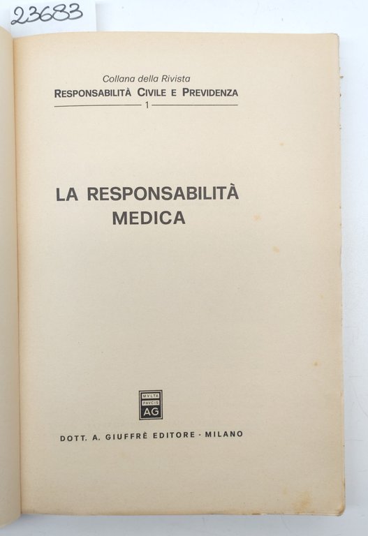 La responsabilità medica Giuffrè editore 1982 | Immagine Gallery 3