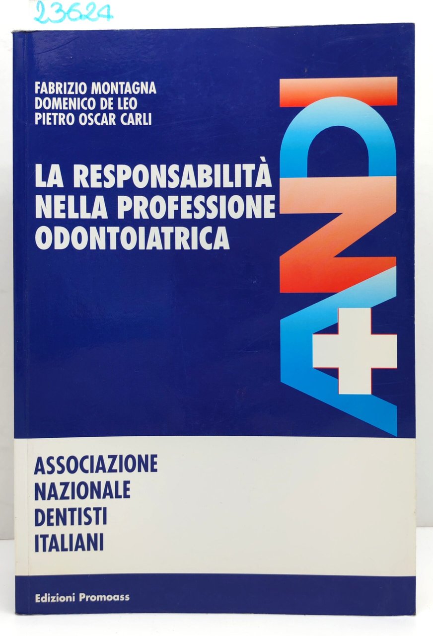 La responsabilità nella pratica odontoiatrica Promoass ANDI 1998 | Immagine principale