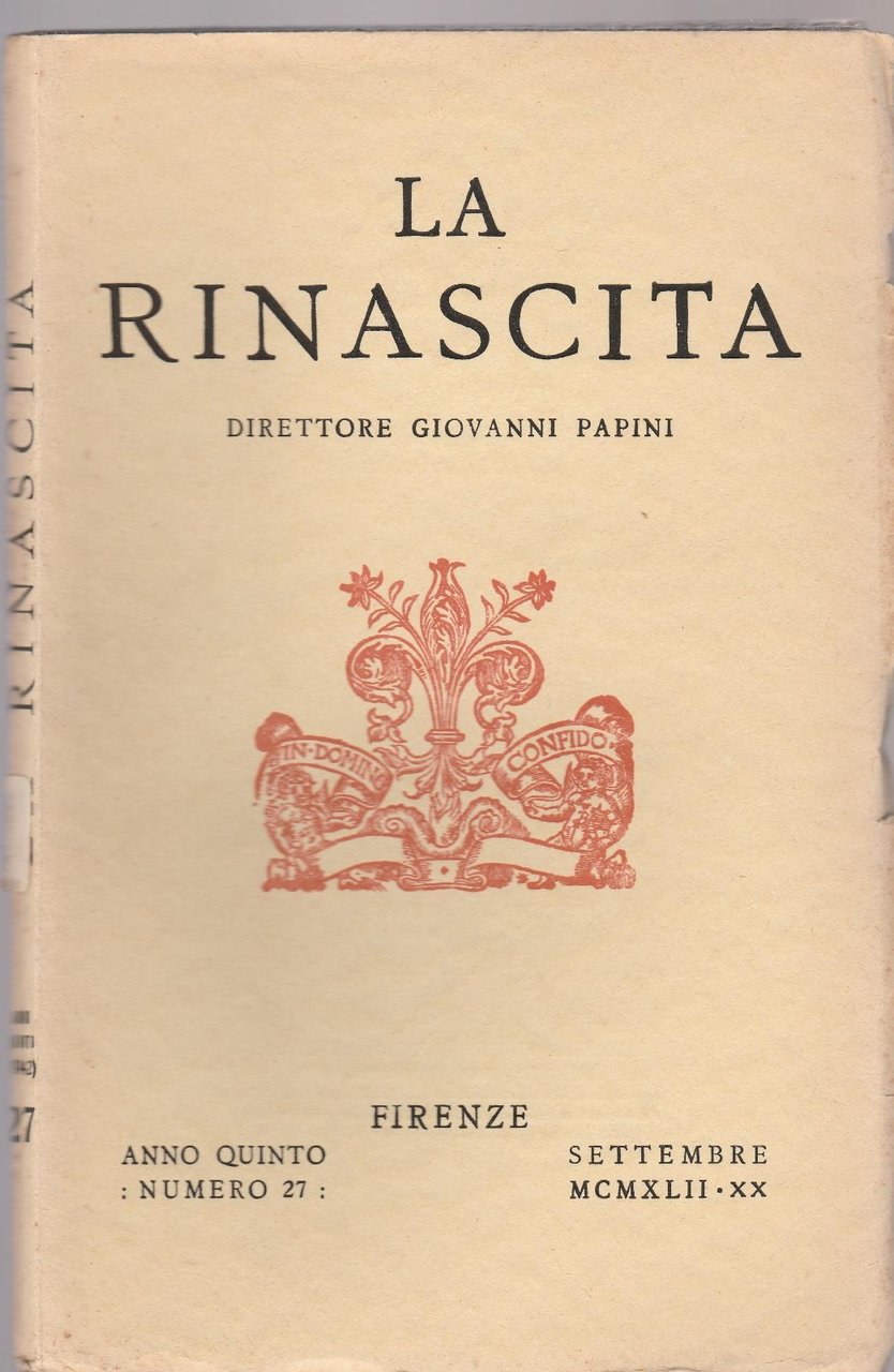 La Rinascita Dir. Giovanni Papini Firenze Anno V Settembre 1942 …