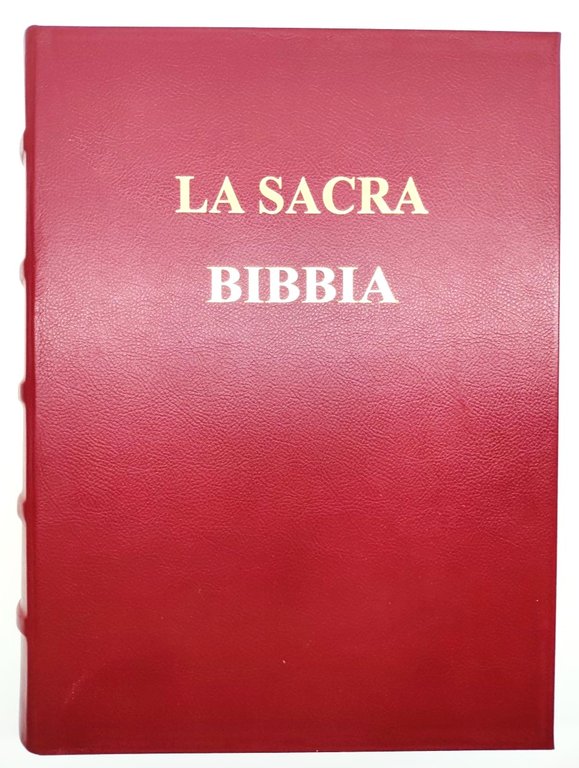 La sacra Bibbia traduzione secondo la vulgata di Monsignor Antonio …