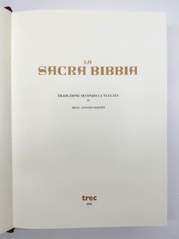 La sacra Bibbia traduzione secondo la vulgata di Monsignor Antonio …