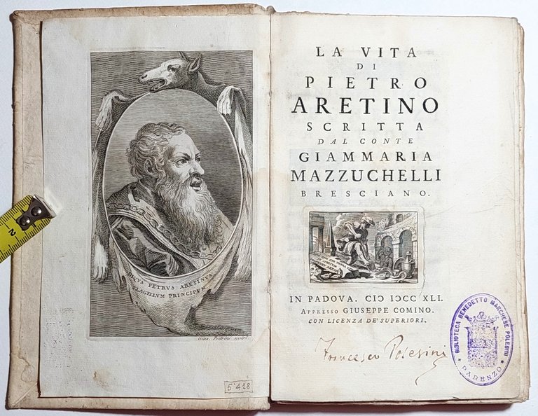 La vita di Pietro Aretino scritta dal Conte Gianmaria Mazzucchelli …