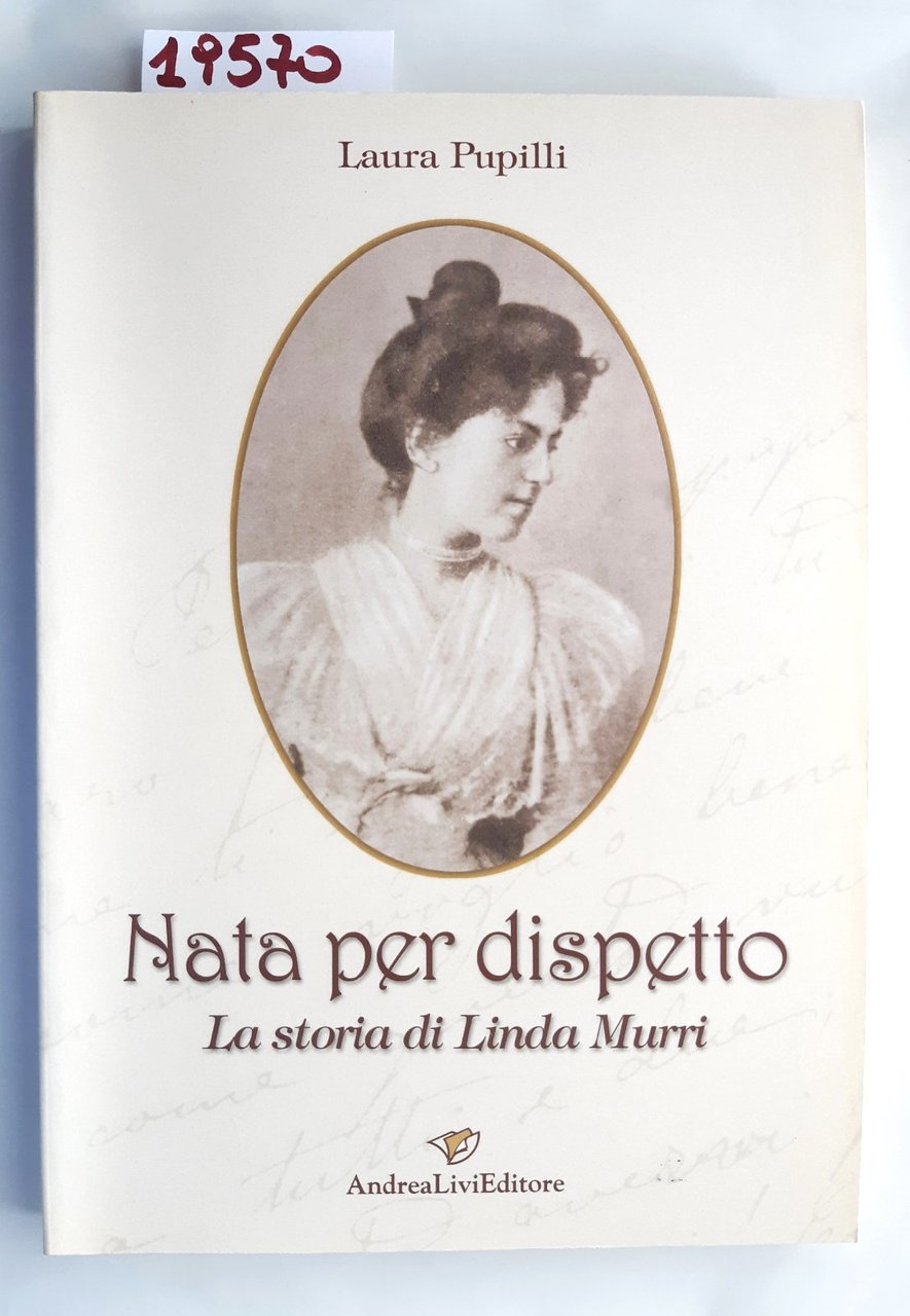 Laura Pupilli Nata per dispetto la storia di Linda Murri … | Immagine principale