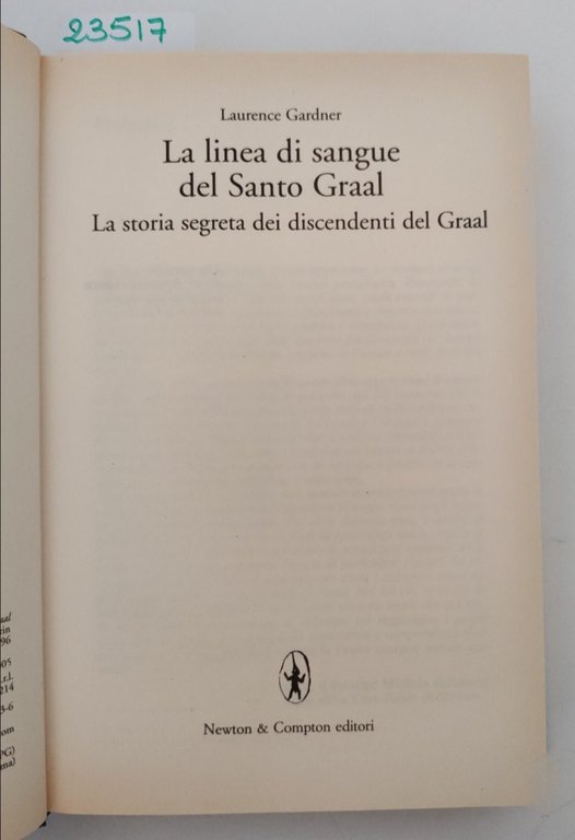 Laurence Gardener La linea di sangue del Santo Graal Newton … | Immagine Gallery 4
