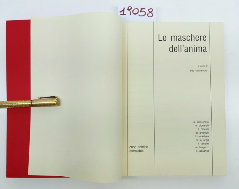 Le maschere dell'anima a cura di Aldo Carotenuto Casa Editrice …