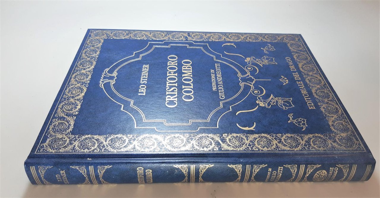 Leo Steiner Cristoforo Colombo 1992 Editoriale Del Drago