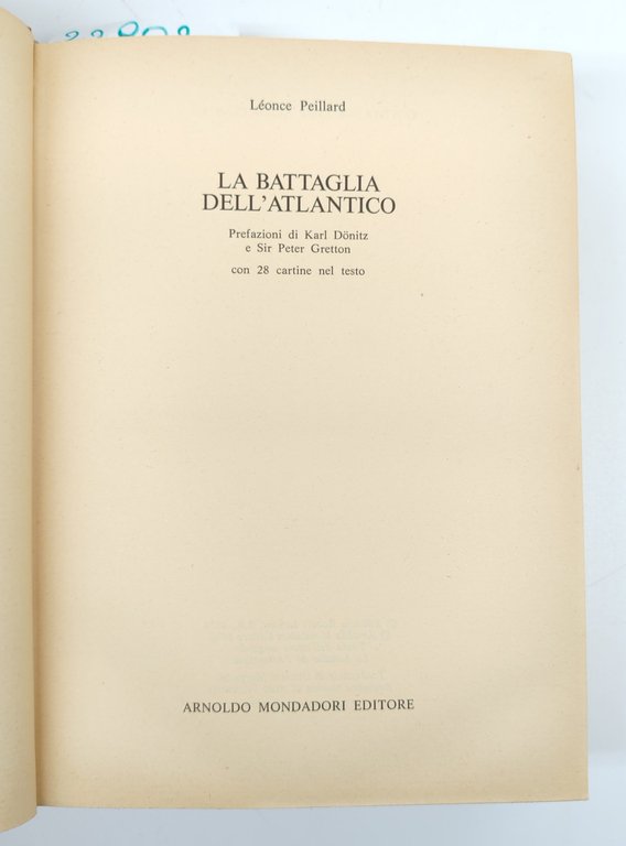Leonce Peillard La battaglia dell'Atlantico Mondadori 1° ed. 1976 | Immagine Gallery 4