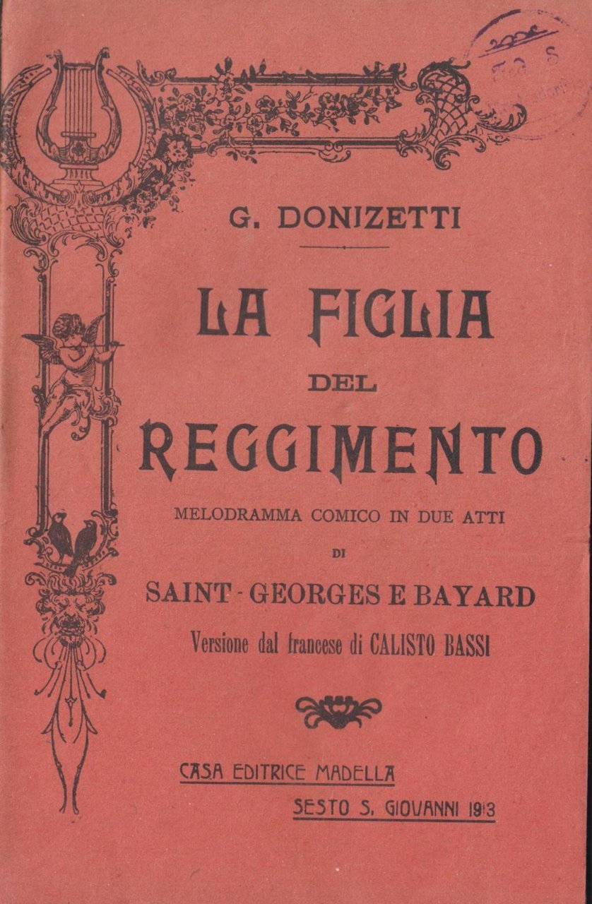 LIBRETTO D'OPERA G. DONIZETTI LA FIGLIA DEL REGGIMENTO MADELLA 1913 | Immagine principale