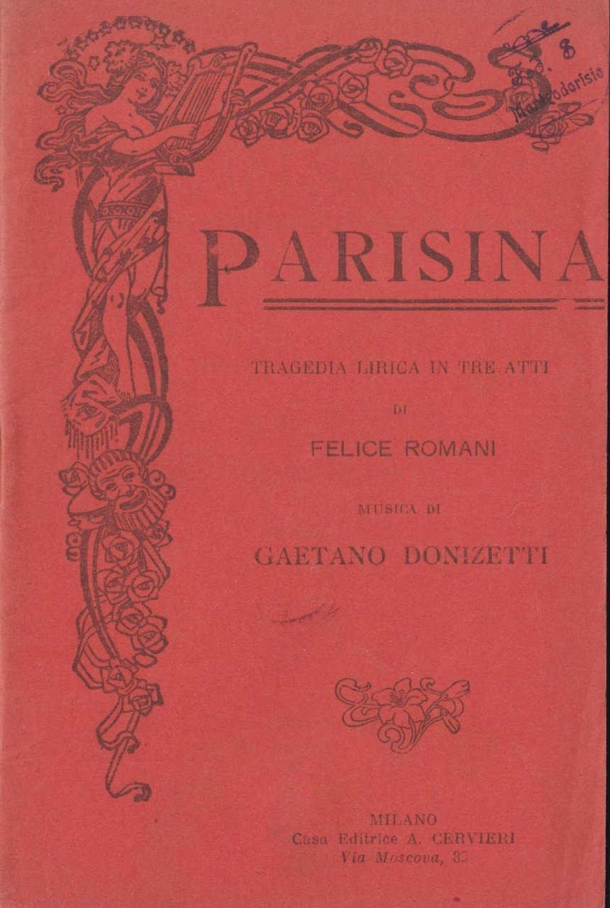 LIBRETTO D'OPERA G. DONIZETTI PARISINA TRAGEDIA LIRICA IN 3 ATTI …