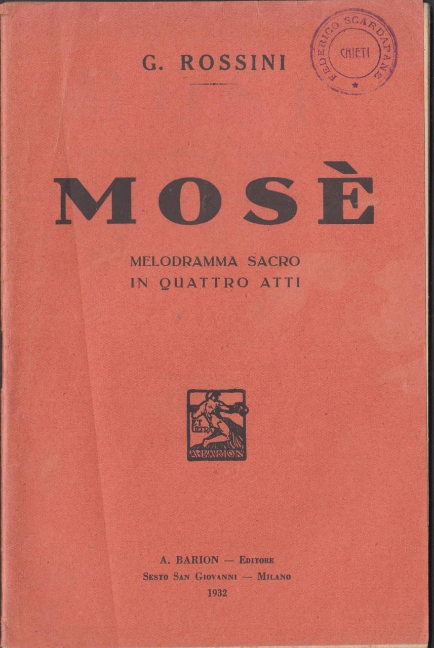 LIBRETTO D'OPERA G. ROSSINI MOSE' BARION 1932