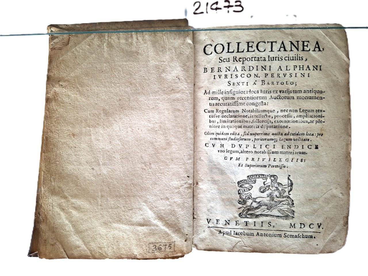 Libro antico Seicentina Collectanea, seu reportata iuris civilis Bernardinus Alphani …