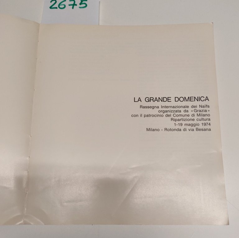 La grande domenica rassegna internazionale dei Naifs Milano 1974