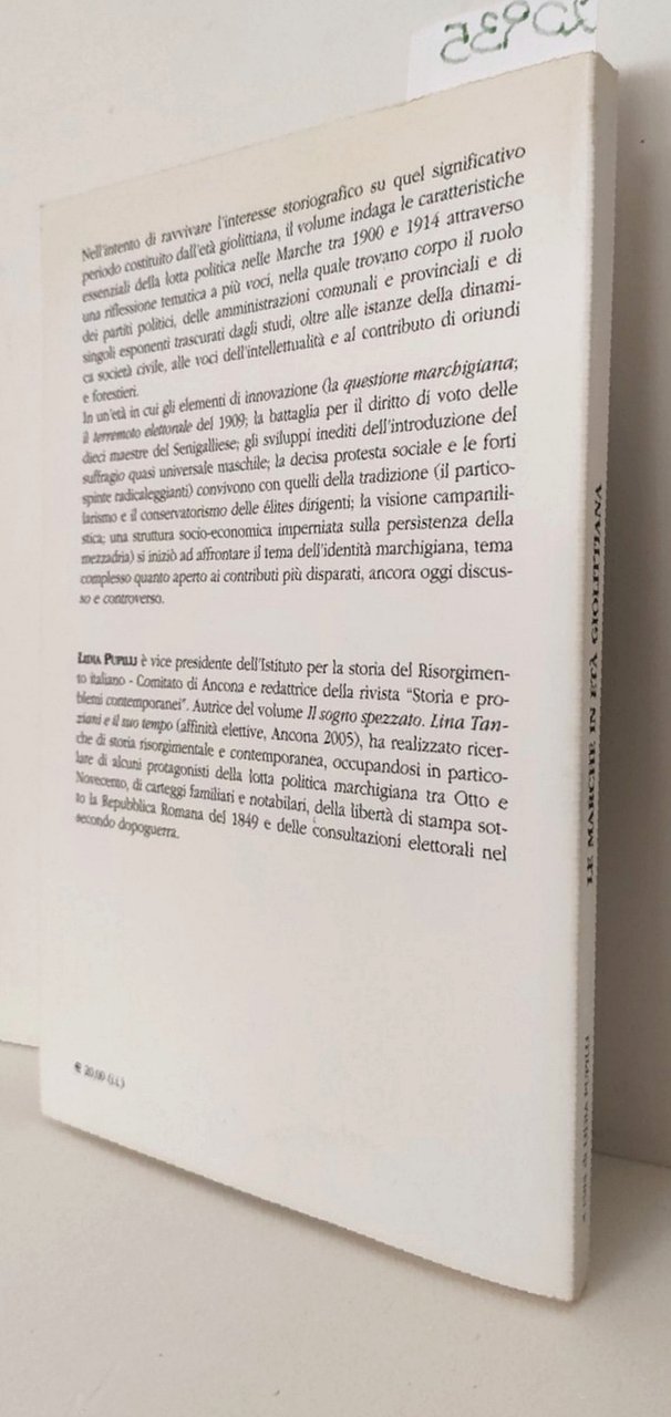Lidia Pupilli Le Marche in età giolittiana (1900-1914) Ancona 2007