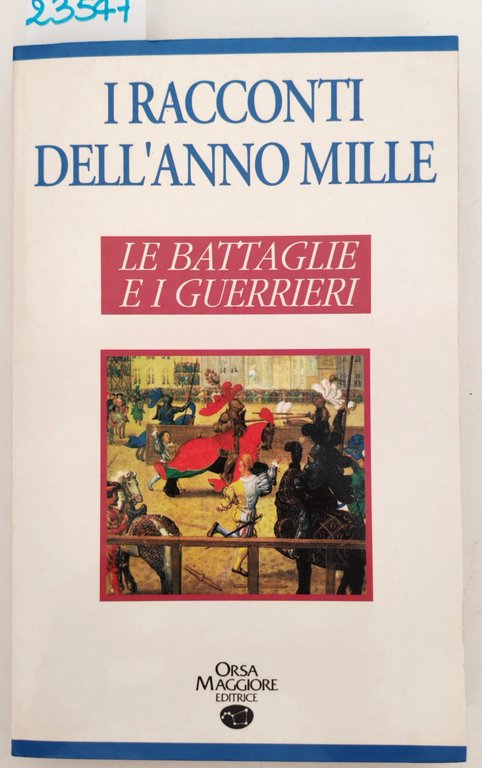Lodesani Zignani I racconti dell'anno mille Le battaglie e i … | Immagine Gallery 1