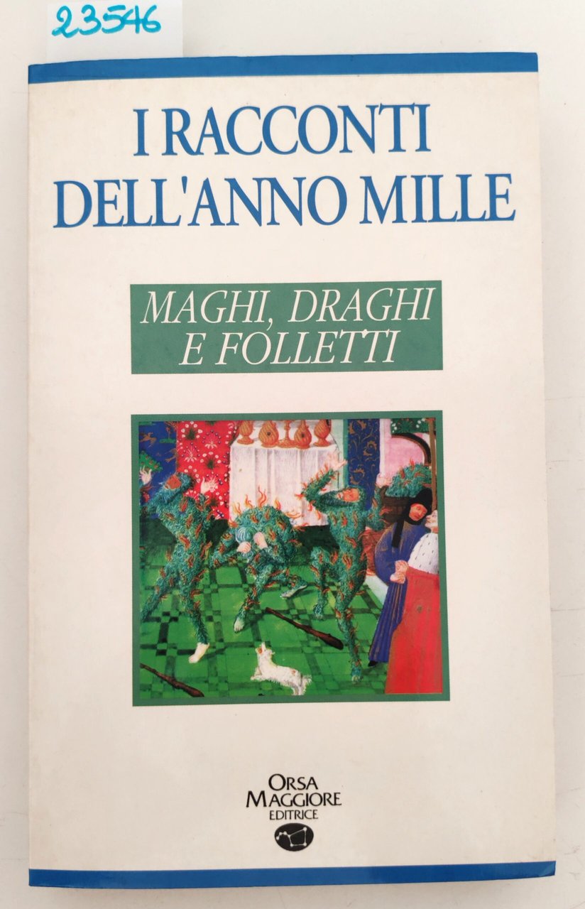 Lodesani Zignani I racconti dell'anno mille Maghi draghi e folletti … | Immagine principale